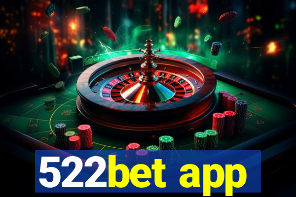 522bet app